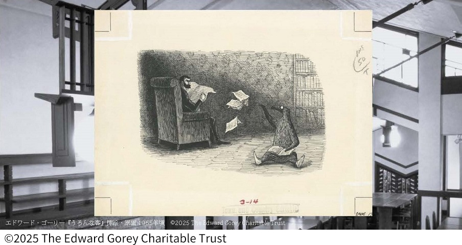 (c)2025 The Edward Gorey Charitable Trust 